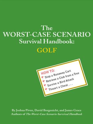 [The Worst-Case Scenario Survival Handbooks 01] • Golf